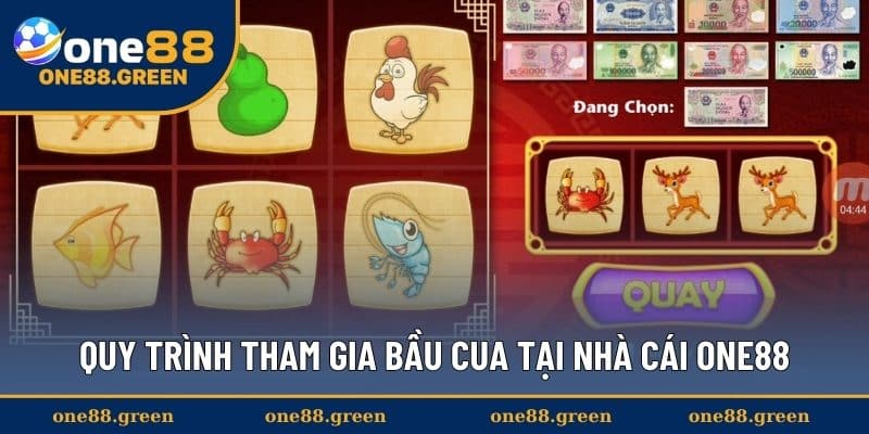 Quy trình tham gia bầu cua tại nhà cái ONE88