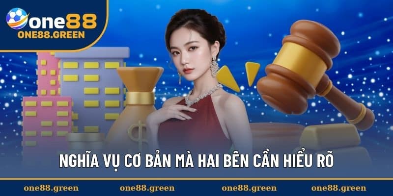 Nghĩa vụ cơ bản mà hai bên cần hiểu rõ
