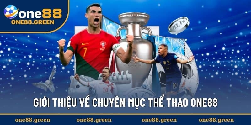 Giới thiệu về chuyên mục thể thao ONE88