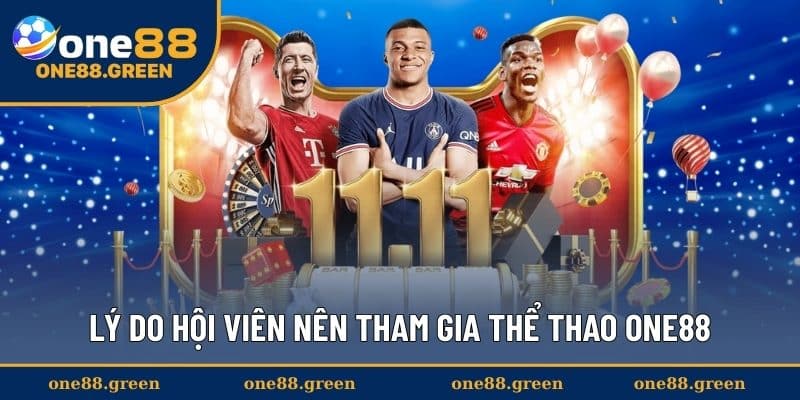 Lý do hội viên nên tham gia thể thao ONE88