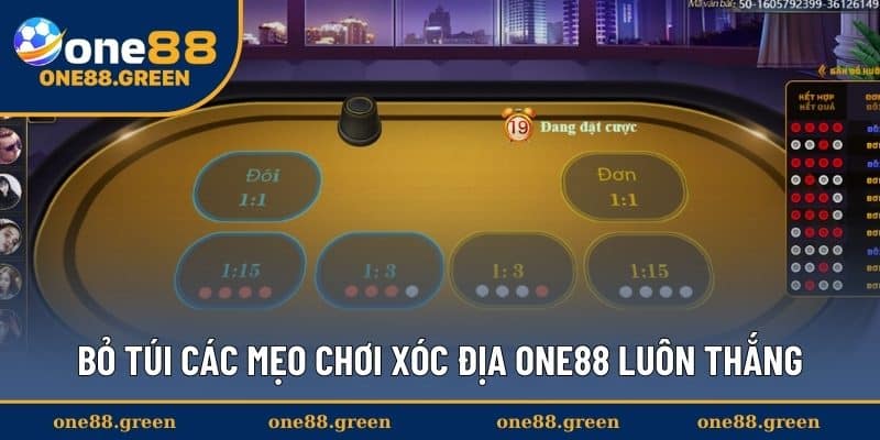 Bỏ túi các mẹo chơi xóc địa One88 luôn thắng